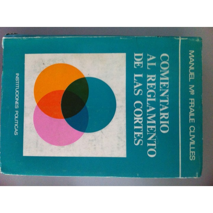 Comentario al reglamento de las Cortes